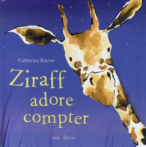 Livrenpoche : ziraff adore compter - Catherine Rayner - Livre