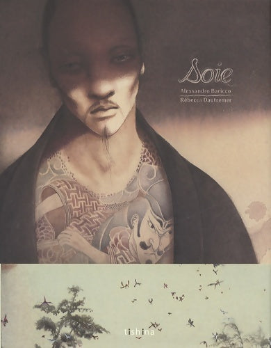 Livrenpoche : Soie : Edition illustrée - Alessandro Baricco - Livre