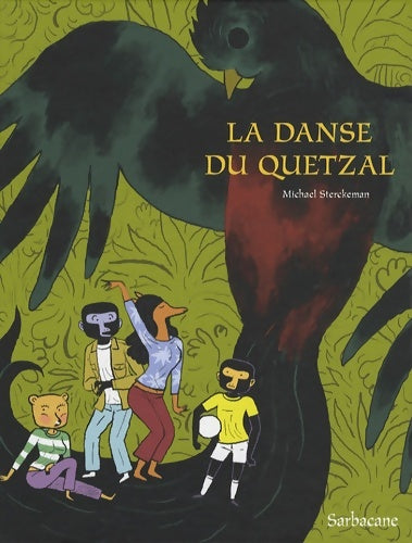 Livrenpoche : La danse du Quetzal - Michaël Sterckeman - Livre