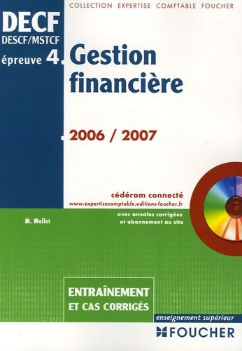 Livrenpoche : Gestion financière DECF/DESCF/MSTCF épreuve n°4 : Entraînement et cas corrigés - Michèle Mollet - Livre