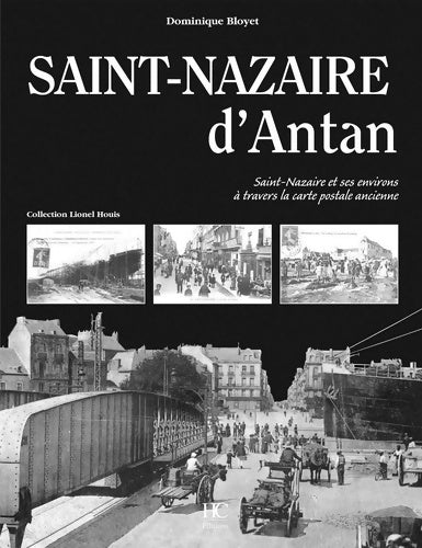 Livrenpoche : Saint-Nazaire d'antan - Dominique Bloyet - Livre
