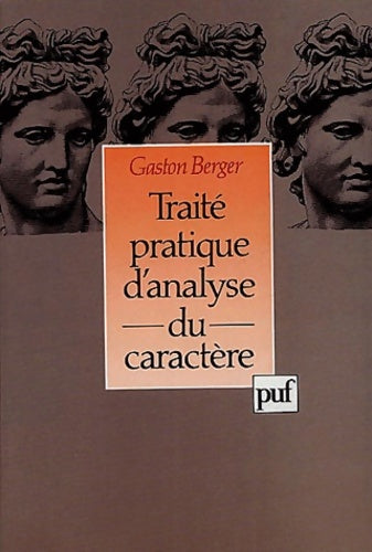 Livrenpoche : Traité pratique d'analyse du caractère - Gaston Berger - Livre
