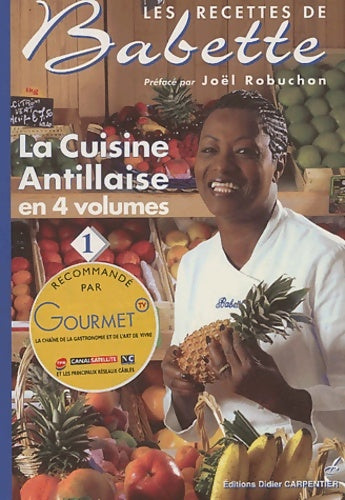 Livrenpoche : La cuisine antillaise : Volume 1 - Elisabeth De Rozières - Livre