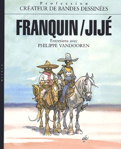 Livrenpoche : Franquin Jijé : Créateurs de bande dessinée - Philippe Vandooren - Livre