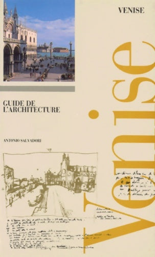 Livrenpoche : Venise. Guide De L'Architecture - Antonio Salvadori - Livre