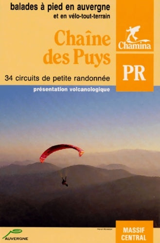Livrenpoche : Chaîne des Puys : 34 circuits de petite randonnée - Collectif - Livre
