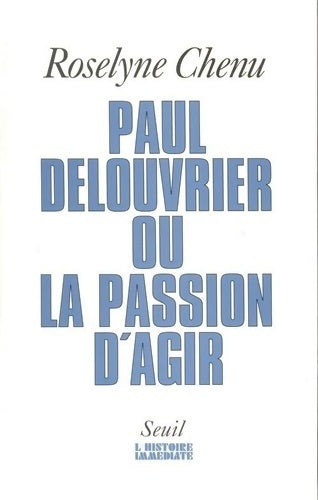 Livrenpoche : Paul Delouvrier ou la passion d'agir - Chenu - Livre