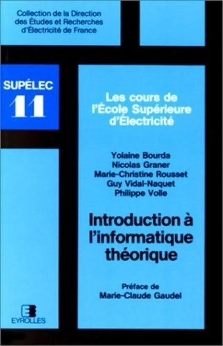 Livrenpoche : Introduction à l'informatique théorique - Yolaine Bourda - Livre