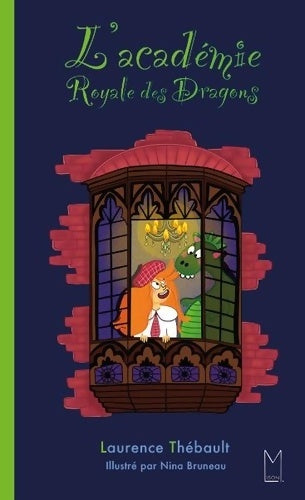 Livrenpoche : L'académie royale des dragons - Laurence Thébault - Livre