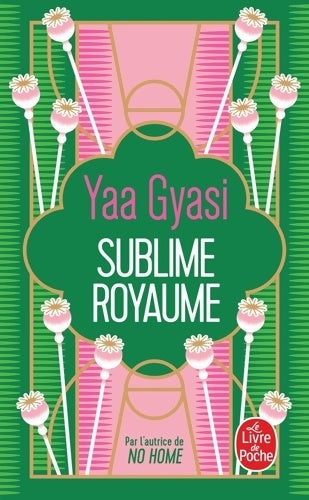 Livrenpoche : Sublime royaume - Yaa Gyasi - Livre