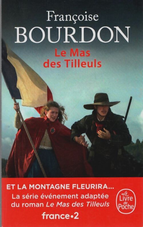 Livrenpoche : Le mas des tilleuls - Françoise Bourdon - Livre