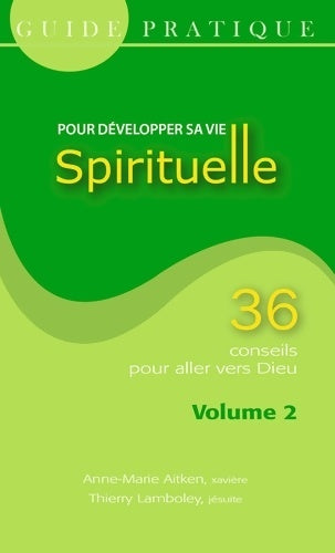 Livrenpoche : GUIDE PRATIQUE POUR Développer VIE SPIRITUELLE N°2 - Anne-Marie Aitken - Livre