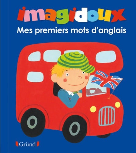 Livrenpoche : Mes premiers mots d'anglais - Fani Marceau - Livre