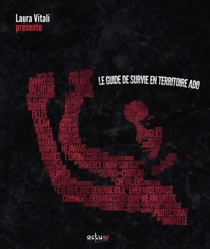 Livrenpoche : Le guide de survie en territoi - LAURA VITALI - Livre