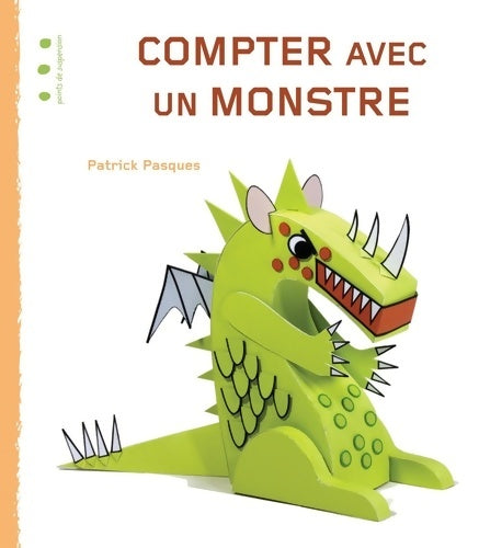Livrenpoche : Compter avec un monstre - Patrick Pasques - Livre