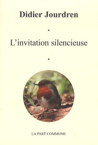 Livrenpoche : L'invitation silencieuse - Didier Jourdren - Livre