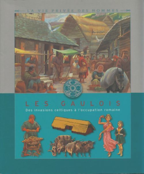 Livrenpoche : Les gaulois - Yves Cohat - Livre