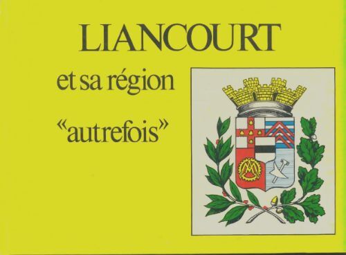 Livrenpoche : Liancourt et sa région autrtefois - Lucien Charton - Livre
