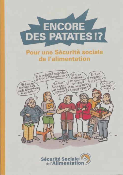 Livrenpoche : Encore des patates , pour une sécurité sociale de l'alimentation - Collectif - Livre