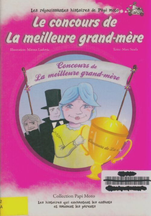 Livrenpoche : Le concours de la meilleure grand-mère - Marc Saada - Livre