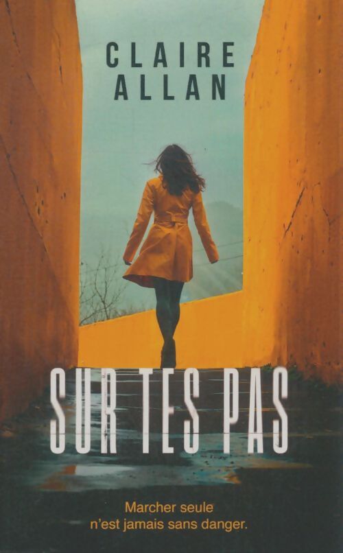 Livrenpoche : Sur tes pas - Claire Allan - Livre