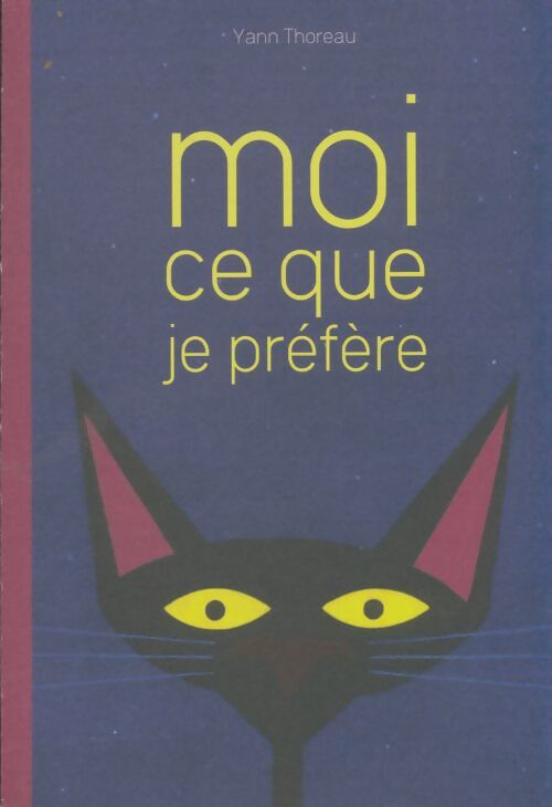 Livrenpoche : Moi ce que je préfère - Yann Thoreau - Livre