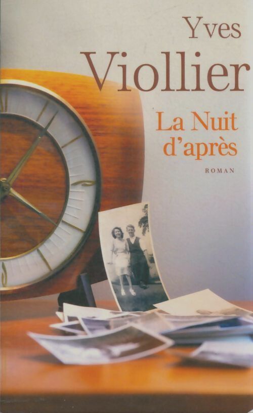 Livrenpoche : La nuit d'après - Yves Viollier - Livre