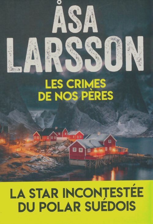 Livrenpoche : Les Crimes de nos pères - Asa Larsson - Livre