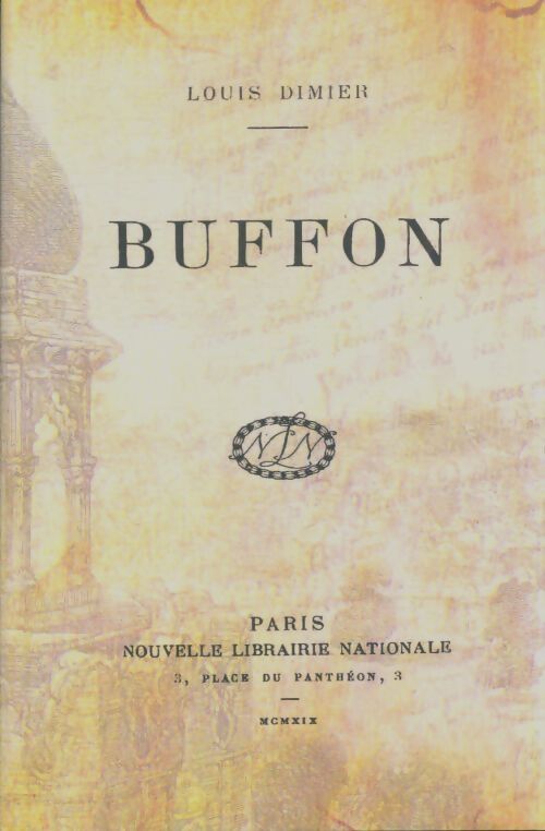 Livrenpoche : Buffon  - Louis Dimier - Livre