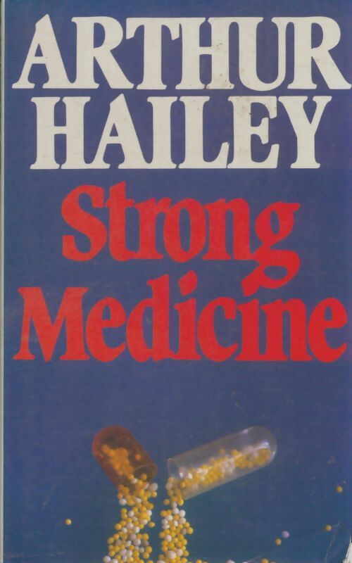 Livrenpoche : Strong medicine - Arthur Hailey - Livre