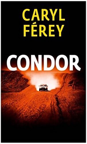 Livrenpoche : Condor - Caryl Férey - Livre