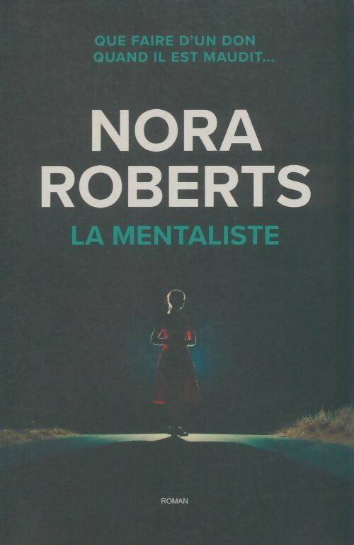 Livrenpoche : La mentaliste - Nora Roberts - Livre