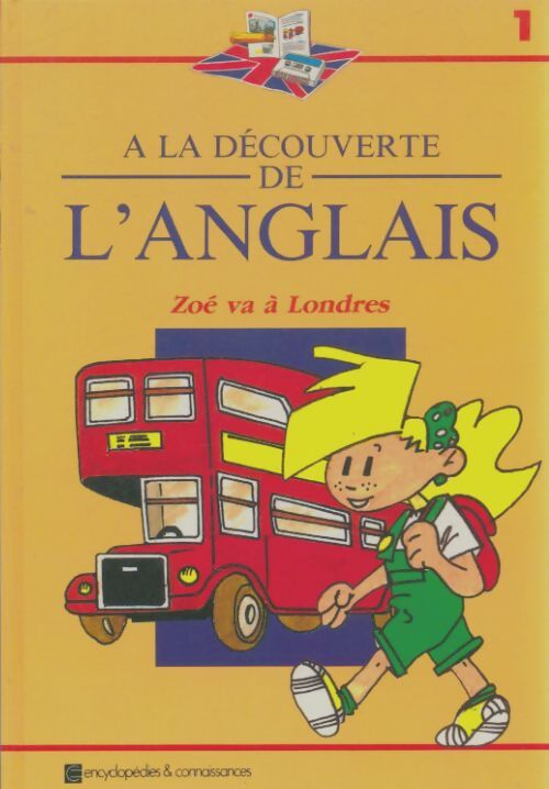 Livrenpoche : A la découverte de l'anglais Zoé à Londres - Collectif - Livre