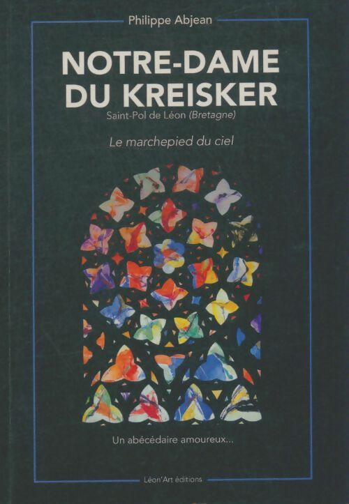 Livrenpoche : Notre-Dame de Kreisker - Philippe Abjean - Livre