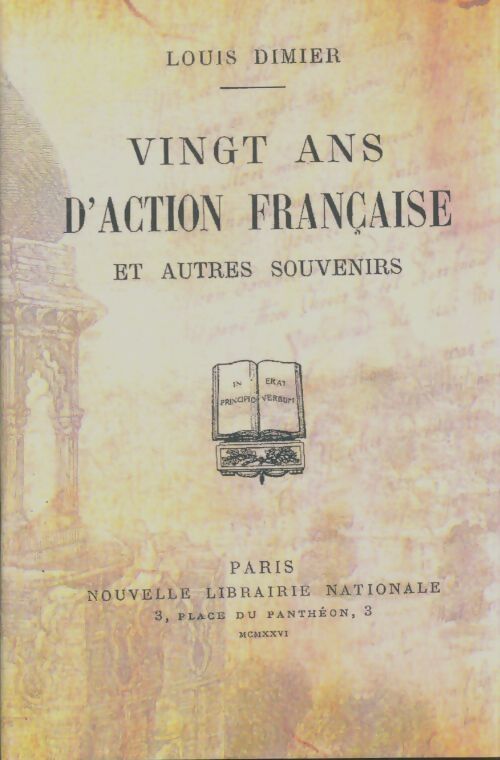 Livrenpoche : Vingt ans d'action française - Dimier Louis - Livre