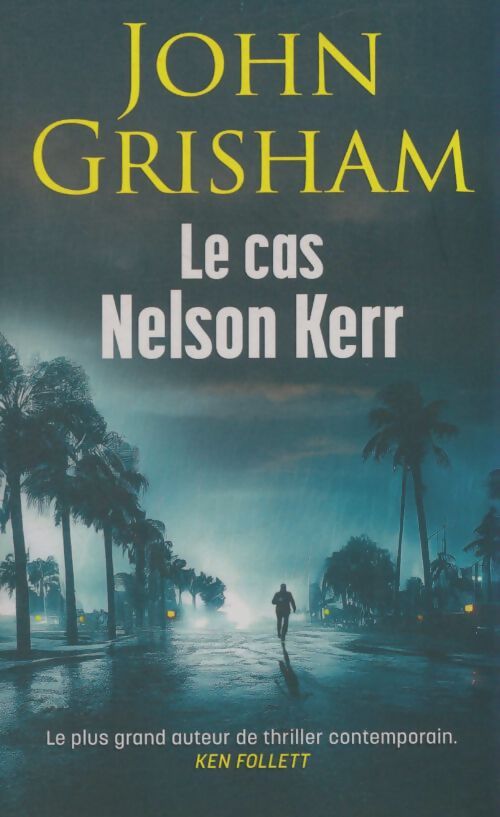Livrenpoche : Le cas nelson kerr - John Grisham - Livre
