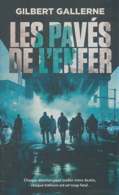 Livrenpoche : Les pavés de l'enfer - Gilbert Gallerne - Livre