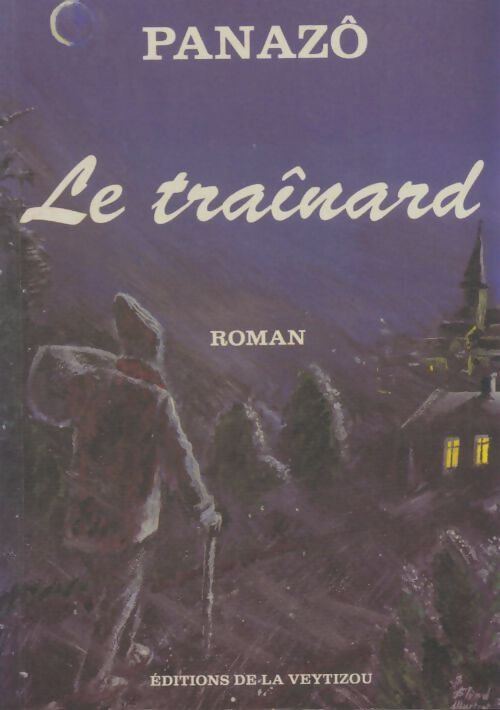 Livrenpoche : Le trainard - Panazô - Livre