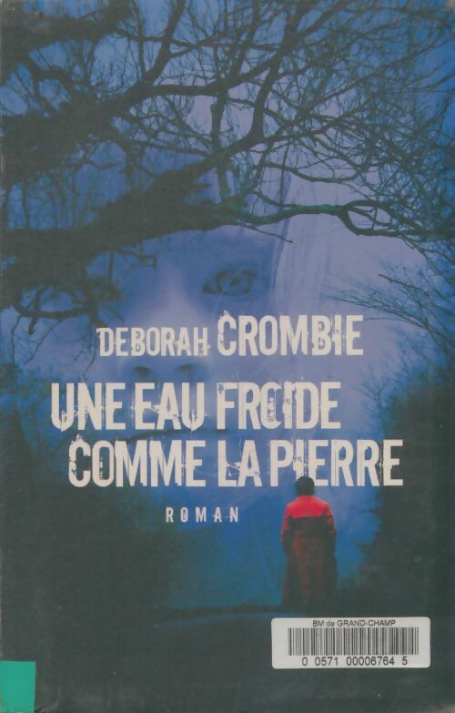 Livrenpoche : Une eau froide comme la pierre - Deborah Crombie - Livre