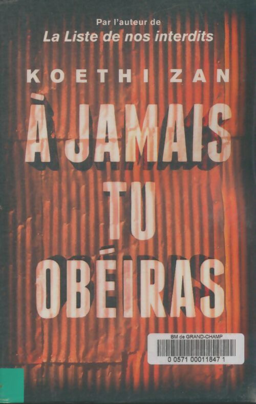 Livrenpoche : À jamais tu obéiras - Koethi Zan - Livre