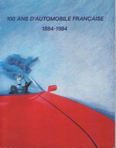Livrenpoche : 100 ans d'automobile française - Collectif - Livre