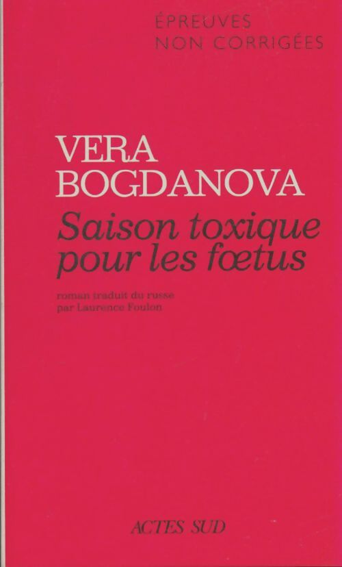 Livrenpoche : Saison toxique pour les foetus - Vera Bogdanova - Livre