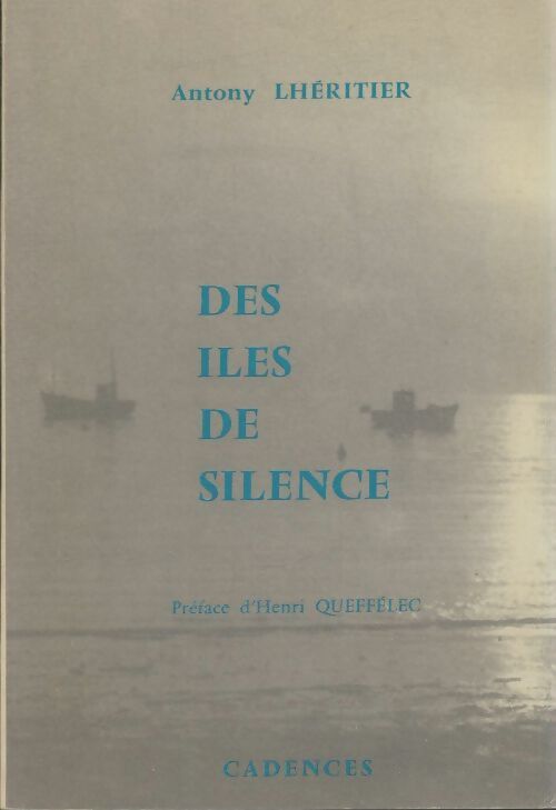 Livrenpoche : Des îles de silence - Anthony Lhéritier - Livre