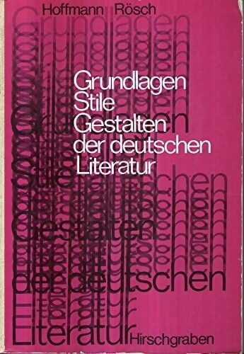 Livrenpoche : Grundlagen stile gestalten der deutschen literatur - Collectif - Livre