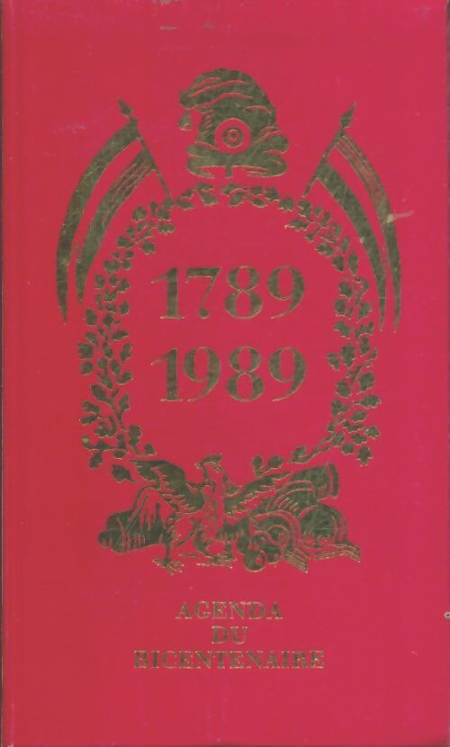 Livrenpoche : 1789-1989 agenda du bicentenaire - Collectif - Livre