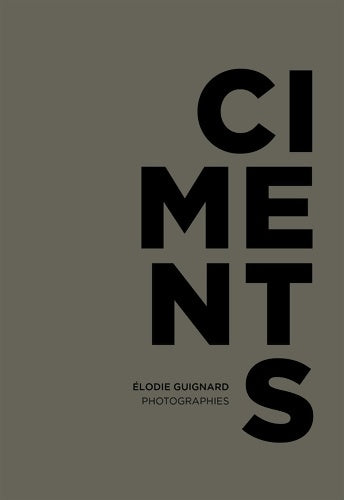Livrenpoche : Ciments - Loïc Bodin - Livre
