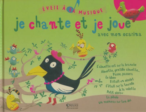 Livrenpoche : Je chante et je joue avec mon ocarina  - Collectif - Livre
