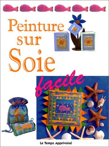 Livrenpoche : Peinture sur soie facile - Susan Penny - Livre