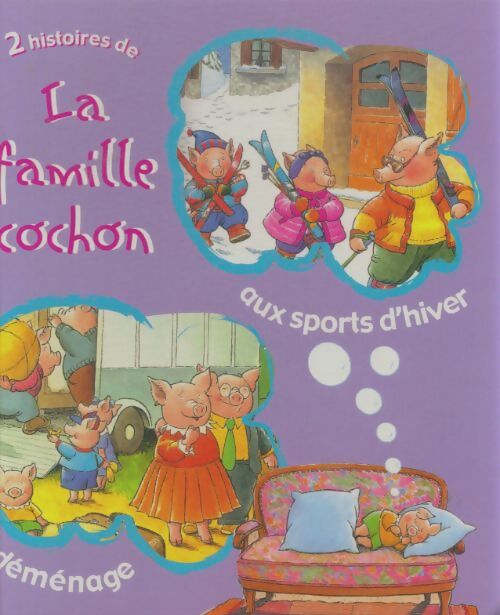 Livrenpoche : 2 histoires de la famille cochon - Xxx - Livre