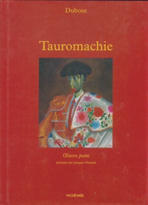 Tauromachie - Dubout - Livre
